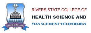 Rivers State College of Health Science and Technology 2026 Admission | current updates 