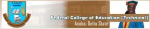 Courses Offered In Federal College of Education (Technical) Asaba, Delta State