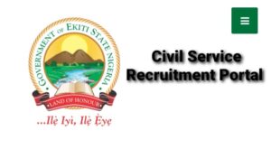 Ekiti State Civil Service Recruitment Application Form 2025/2026 Portal  | Requirements and How to Apply  | Latest Update