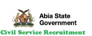 Abia State Government Civil Service Recruitment 2025 Application Form | Latest Update on How to Apply