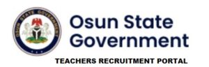 Osun State Teachers Recruitment Portal 2025 Application | Requirements and How to Apply | Recent Update