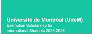 Universitè de Montréal Canada Exemption Scholarship For International Students 2025 – 2026 | Requirements and How to Apply