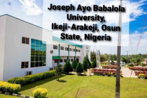 List of Courses offered in Joseph Ayo Babalola University, Ikeji-Arakeji, Osun State, Nigeria | Current Degree Courses and Admission