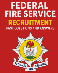 Federal Fire Service Recruitment Past Questions and Answers | Examination CBT Test | Free PDF DOWNLOAD 