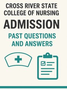 Cross River State College of Nursing Science Admission Past Questions and Answer | CBT Test | Examination | PDF Download 