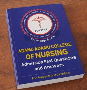 Adamu Adamu College of Nursing Admission Past Questions and Answers | Bauchi State CBT TEST Examination | Free PDF DOWNLOAD