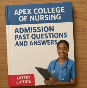 Apex College of Nursing Admission Past Questions and answers | Examination CBT TEST | Free PDF DOWNLOAD