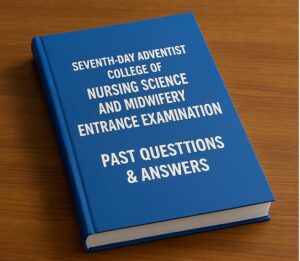 Seventh-day Adventist College of Nursing Admission Past Questions and Answers | Ile-Ife Ogun State CBT TEST Examination | Free PDF Download